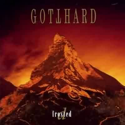 Gotthard: "D Frosted" – 1997